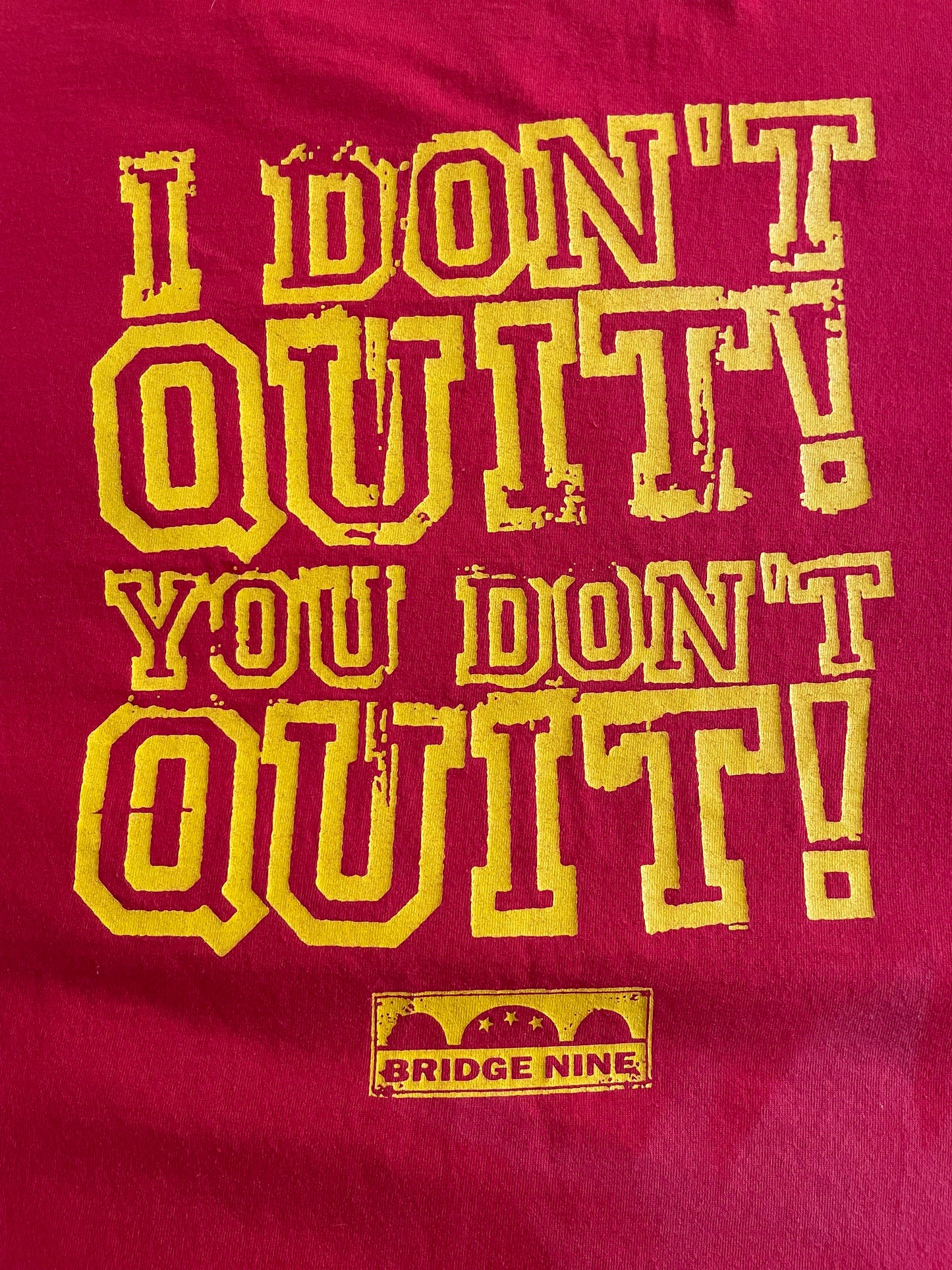 Champion - I Don’t Quit, You Don’t Quit - Original Vintage early ‘00’s Longsleeve