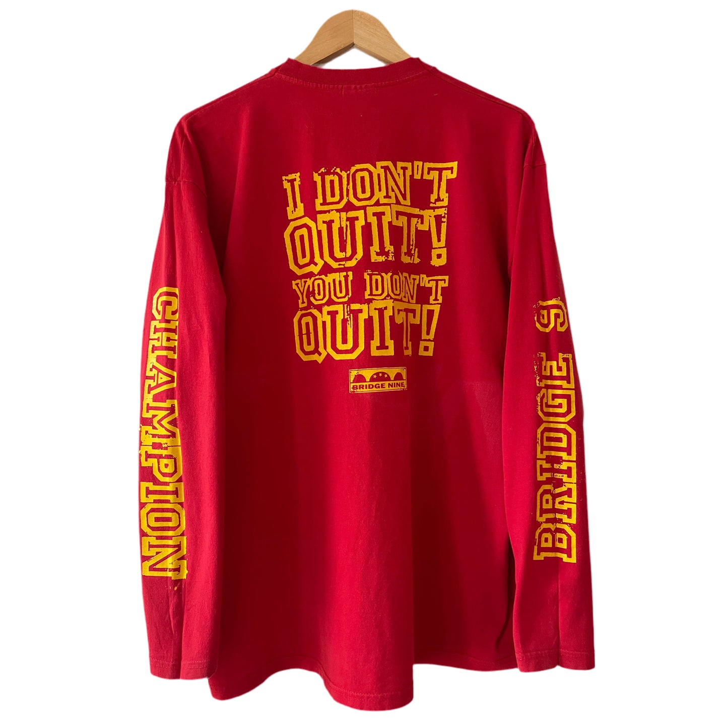 Champion - I Don’t Quit, You Don’t Quit - Original Vintage early ‘00’s Longsleeve