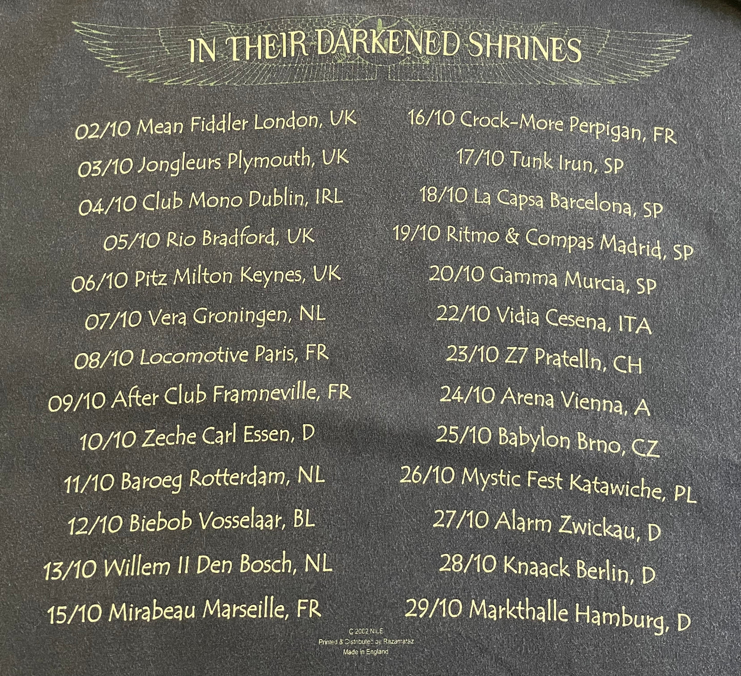 Nile - In Their Darkened Shrines - European Tour ‘02 - Original Vintage t-shirt