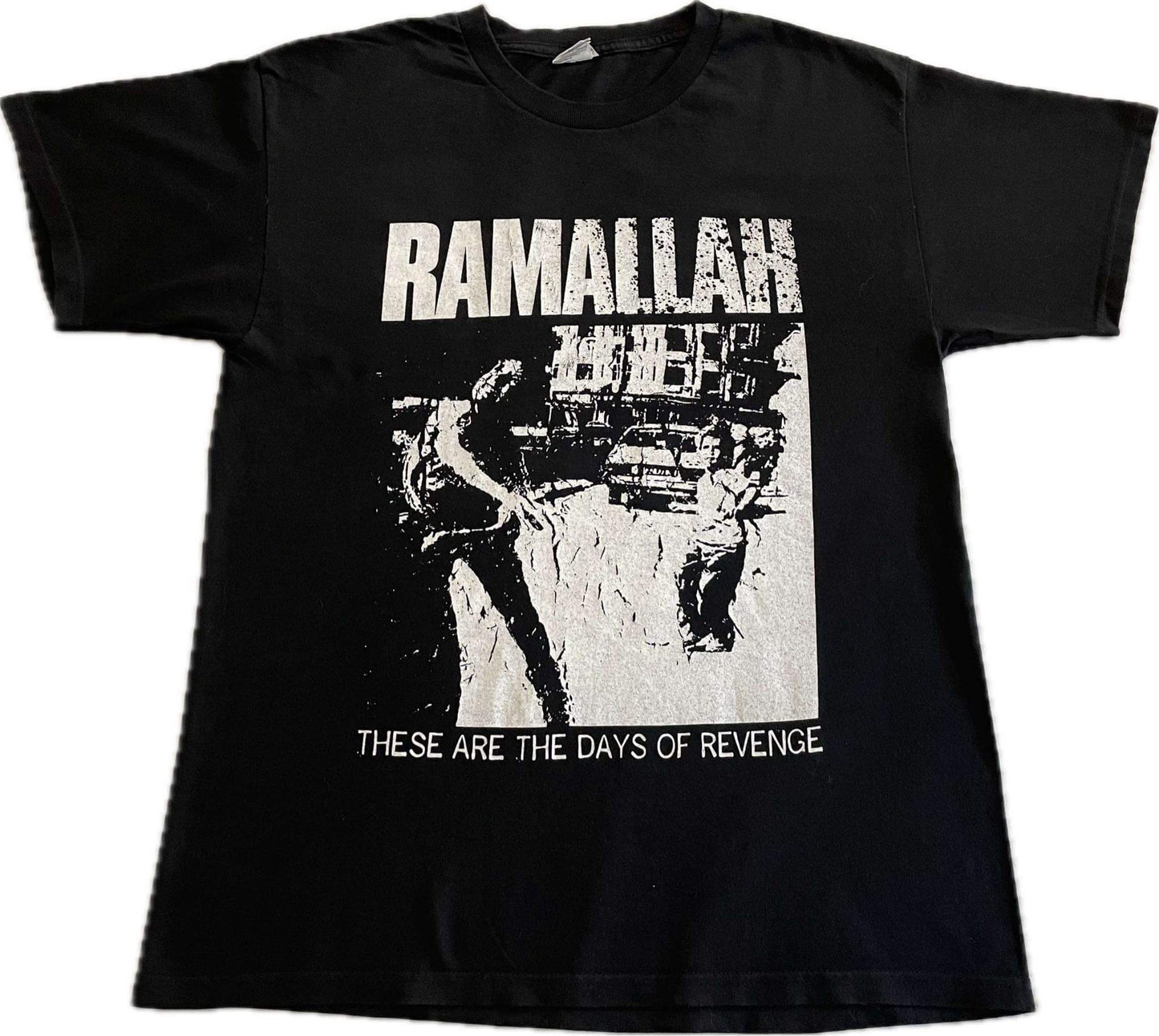 Ramallah - These are the days of Revenge - Original ‘05 t-shirt